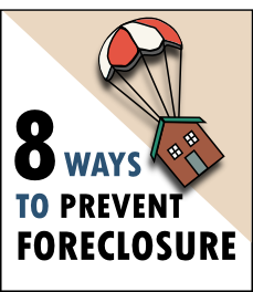 8 ways to prevent foreclosure